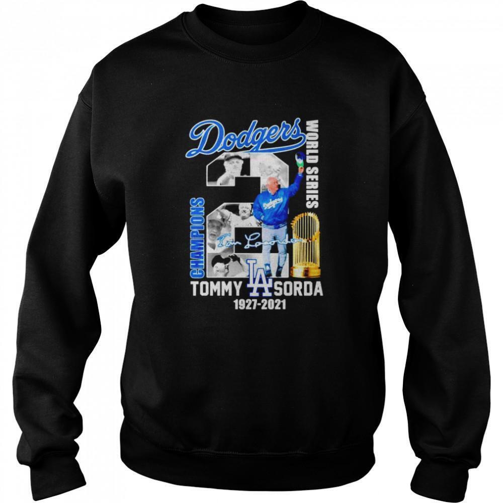 Dodgers World Series Champions Tommy Lasorda 1927 2021 Signature Sweatshirt